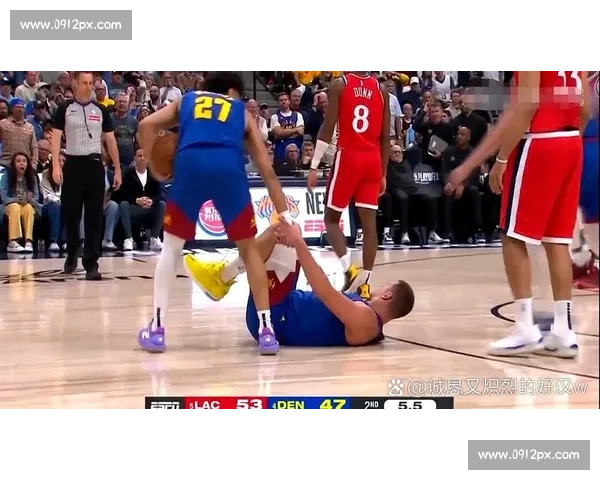湖人掘金第四场直播焦点之战詹姆斯约基奇正面对决全解析